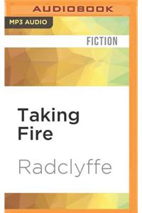 Taking Fire