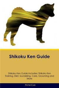 Shikoku Ken Guide Shikoku Ken Guide Includes