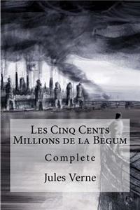 Les Cinq Cents Millions de la Begum