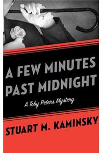 A Few Minutes Past Midnight