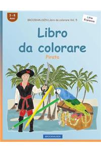 BROCKHAUSEN Libro da colorare Vol. 5 - Libro da colorare