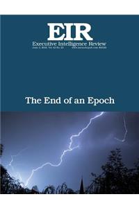 End of an Epoch