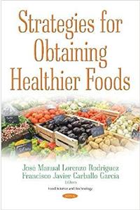 Strategies for Obtaining Healthier Foods