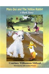 Mais Oui and the Yellow Rabbit