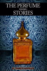 Perfume Stories Volume 1