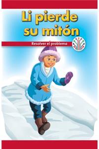 Li Pierde Su Mitón: Resolver El Problema (Li Lost His Mitten: Fixing a Problem)