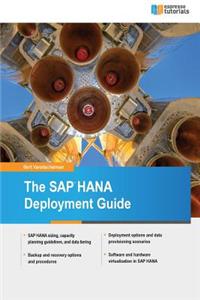 The SAP Hana Deployment Guide