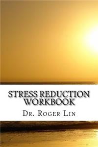 Stress Reduction Workbook