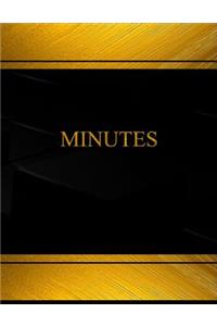 Minutes Log (Log Book, Journal - 125 pgs, 8.5 X 11 inches)