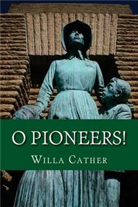 O Pioneers!
