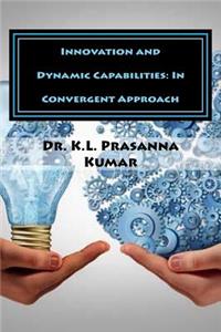 Innovation and Dynamic Capabilities