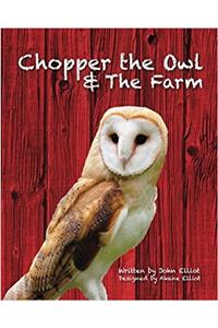 Chopper the Owl and the Farm