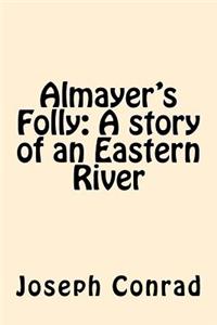 Almayer's Folly