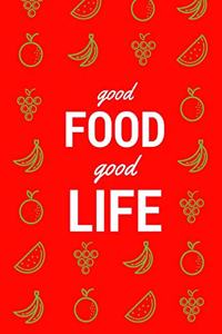 Good Food, Good Life