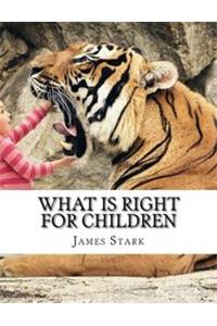 What is Right for Children