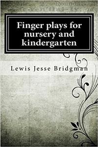 Finger Plays for Nursery and Kindergarten