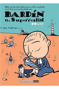 Bardin The Superrealist