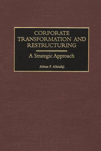 Corporate Transformation and Restructuring