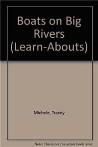 Boats on Big Rivers