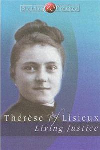 Therese of Lisieux: Living Justice