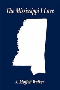 Mississippi I Love