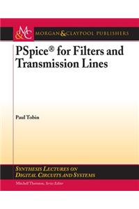 PSPICE for Filters and Transmission Lines
