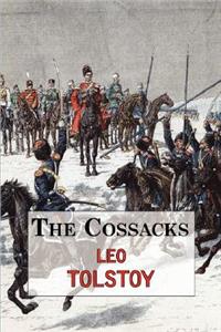 Cossacks - A Tale by Tolstoy