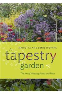 A Tapestry Garden