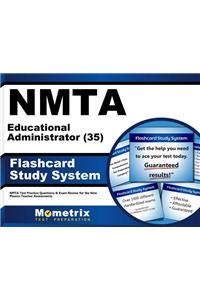 Nmta Educational Administrator (35) Flashcard Study System