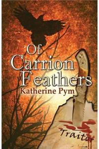 Of Carrion Feathers