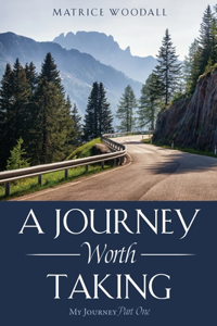A Journey Worth Taking