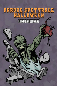 Orrore Spettrale Halloween Libro da Colorare