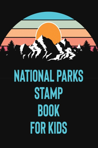 National Parks Stamp Book For Kids