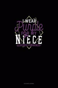 I Wear Purple For My Niece