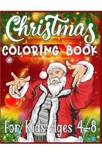 Christmas Coloring Book For Kids Ages 4-8