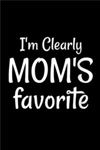 I'm Clearly Mom's Favorite