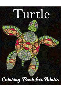 Turtle Coloring Book for Adults: Stress Relieving Adult Coloring Book for Men, Women, Teenagers, & Older Kids, Advanced Coloring Book For Grown-ups