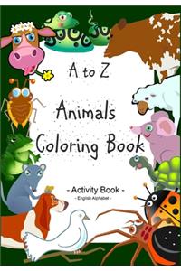 A to Z Animals Coloring Books - English Alphabet