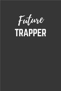 Future Trapper Notebook