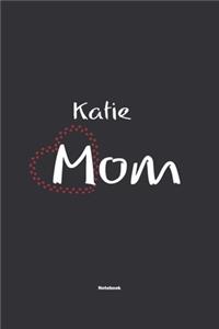 Katie Mom Notebook