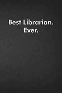 Best Librarian. Ever.