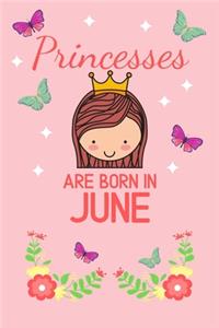 Princesses Are Born In June