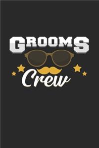 Grooms crew