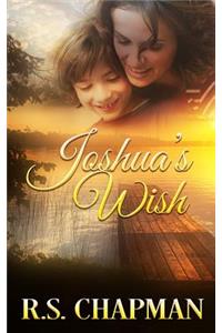Joshua's Wish