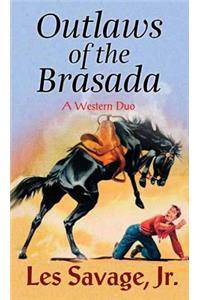 Outlaws Of The Brasada