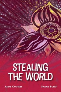 Stealing The World