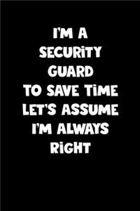 Security Guard Notebook - Security Guard Diary - Security Guard Journal - Funny Gift for Security Guard