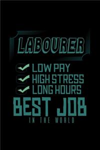 Labourer best job in the world