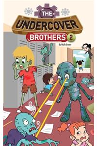 The Undercover Brothers