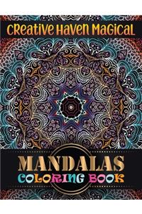 Creative haven magical Mandalas Coloring Book